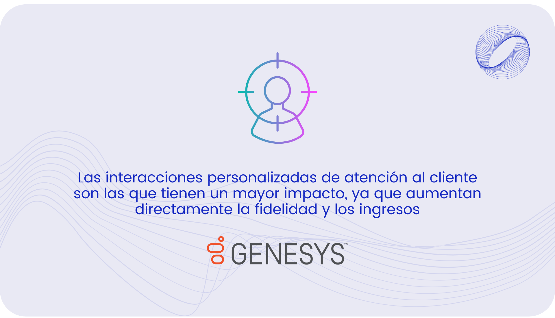 Las interacciones personalizadas de atención al cliente son las que tienen un mayor impacto, ya que aumentan directamente la fidelidad y los ingresos