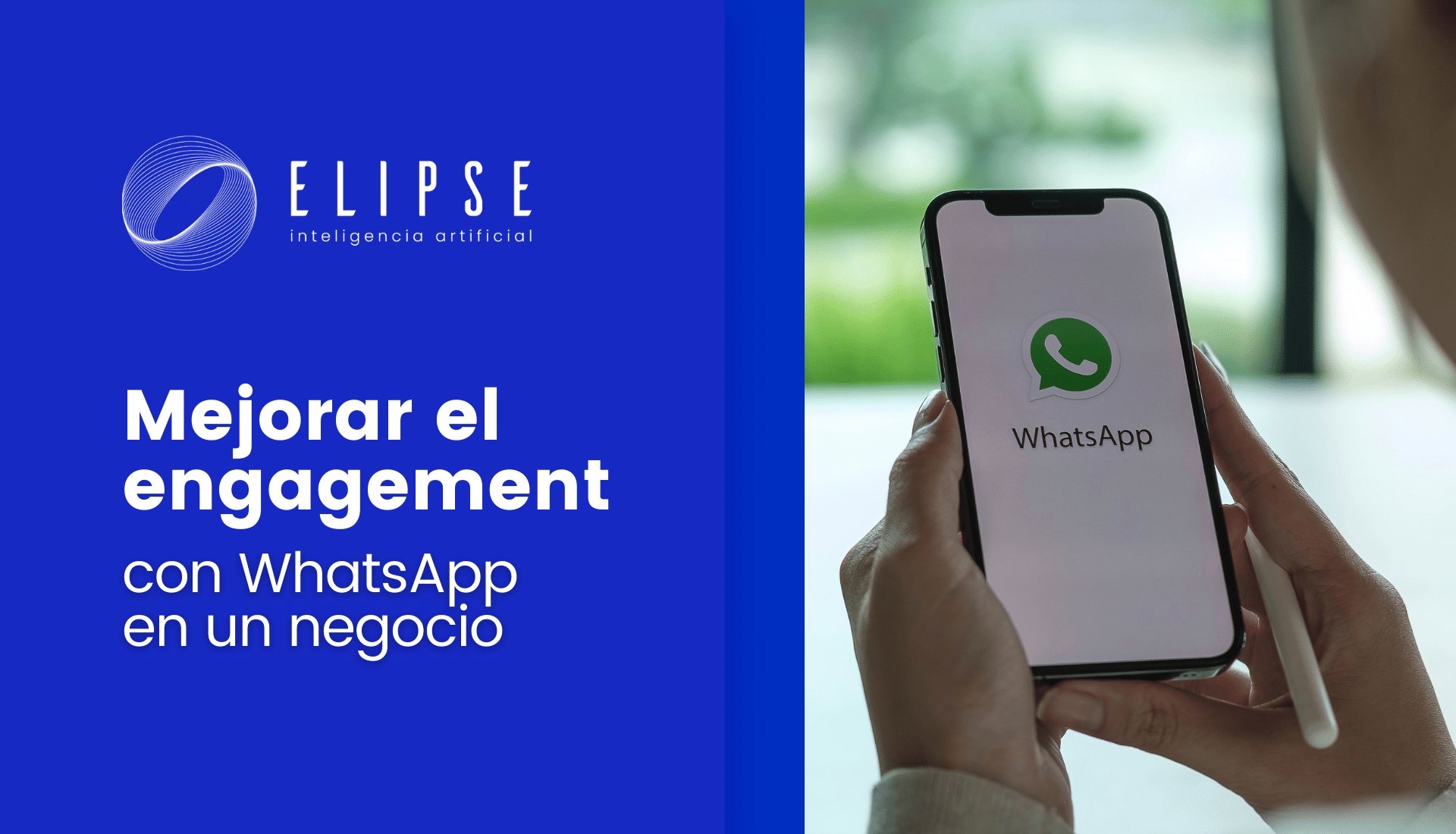Mejorar el engagement con WhatsApp en un negocio 